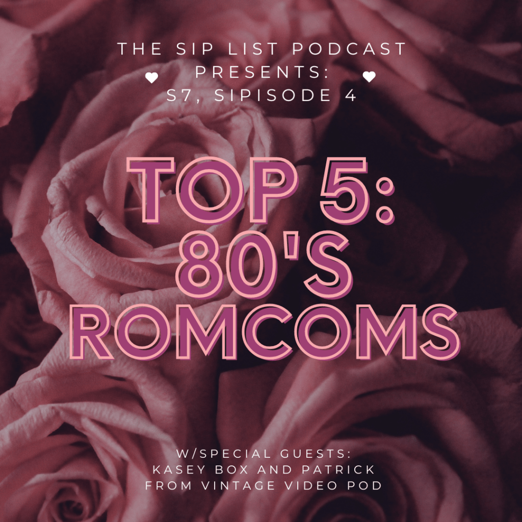 Top 5 Favorite: 80’s&nbsp;RomComs